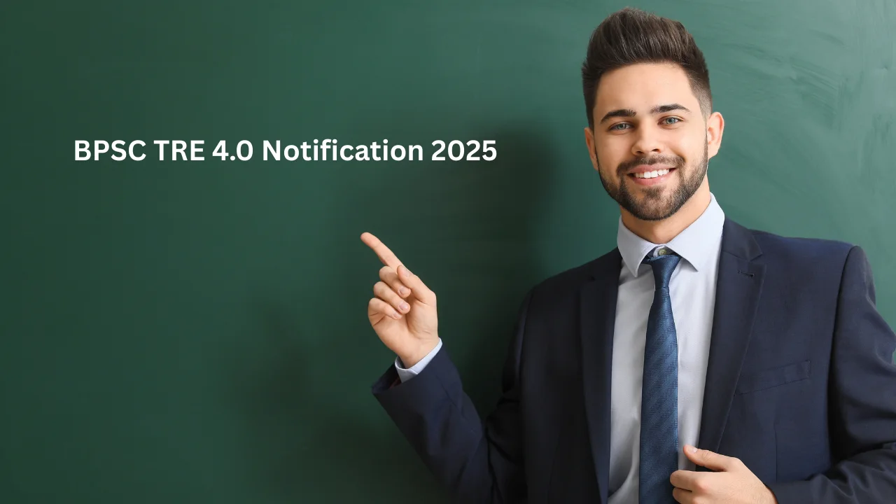 BPSC TRE 4.0 Notification 2025