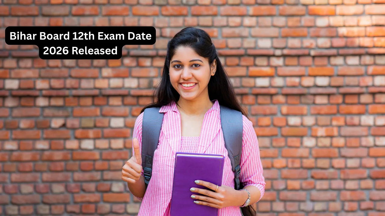 Bihar Board 12th Exam Date 2026 Released