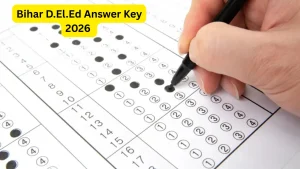 Bihar D.El.Ed Answer Key 2026: Download Official Response Sheet & Question Paper