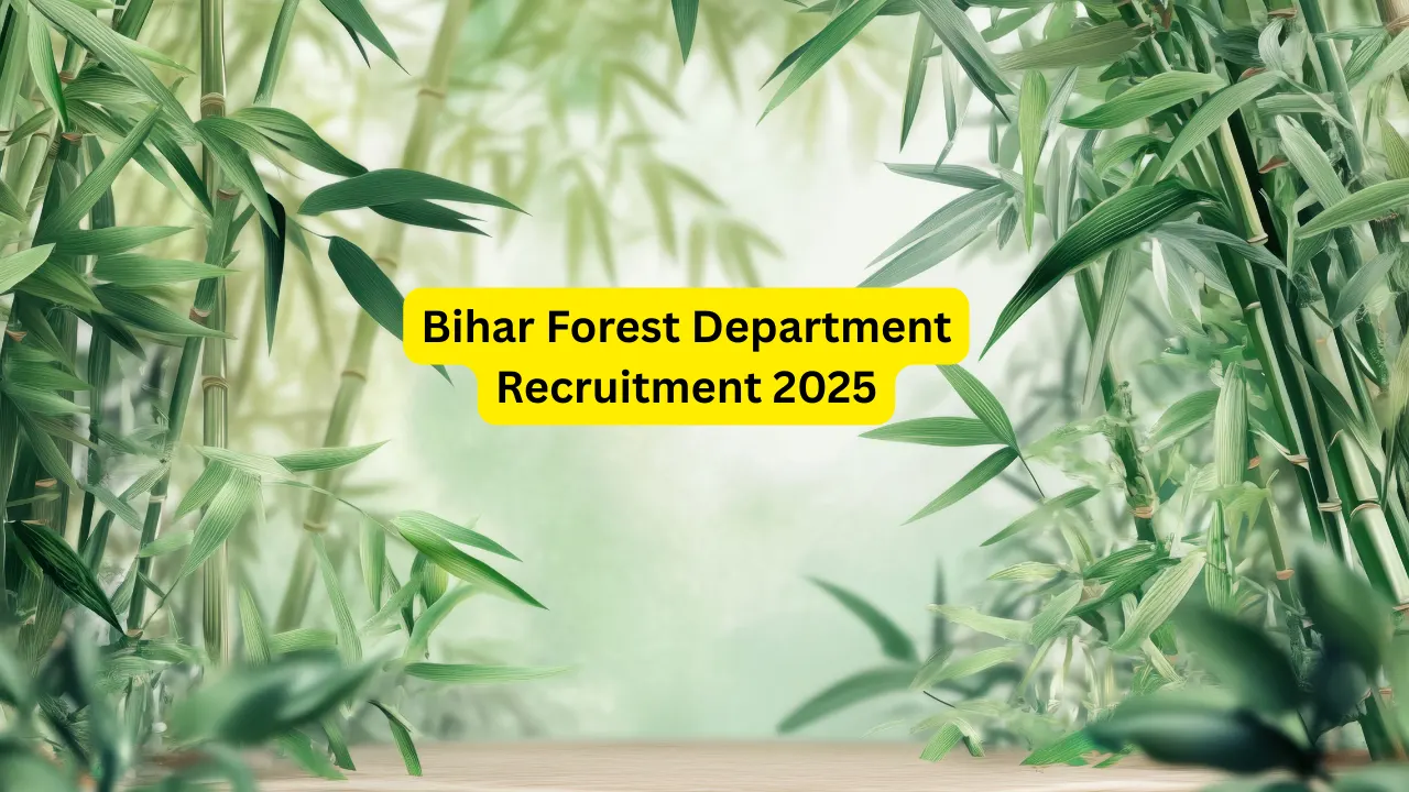 Bihar Forest Department Recruitment 2025