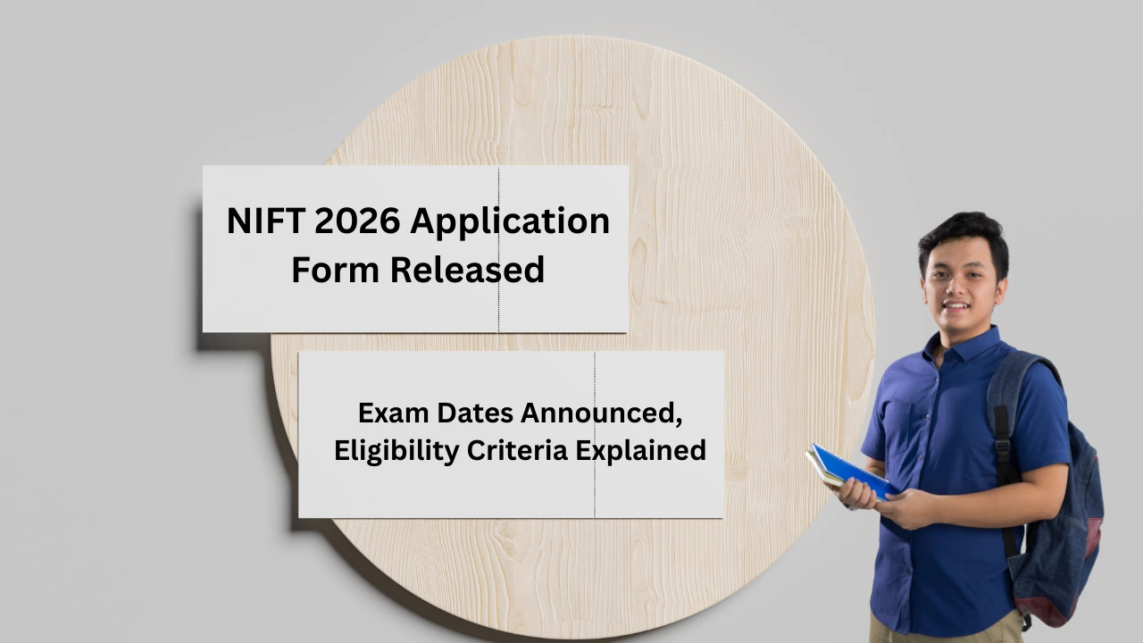 NIFT 2026 Application Form Released
