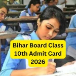 Bihar Board Class 10th Admit Card 2026