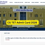 CG TET Admit Card 2026