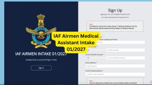 IAF Airmen Medical Assistant Intake 01/2027-Eligibility, Exam Date & Salary