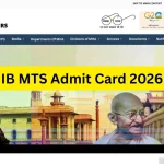 IB MTS Admit Card 2026