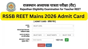 REET Mains 2026 Admit Card Out-Level 1 and Level 2 Exams Begin January 17